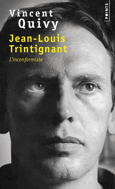 Jean-Louis Trintignant ; l'inconformiste