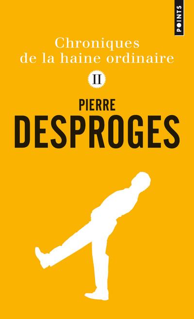 Chroniques de la haine ordinaire Tome 2