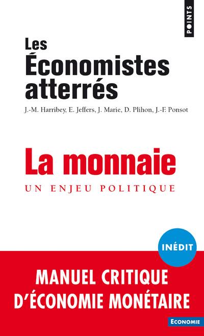 La monnaie ; un enjeu politique