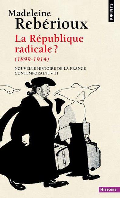 La République radicale ? 1898-1914