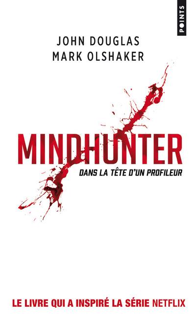 Mindhunter ; dans la tête d'un profileur
