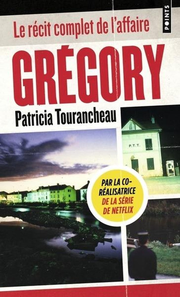 Gregory : Le récit complet de l'affaire