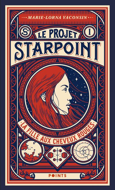 Le projet Starpoint Tome 1 : la fille aux cheveux rouges