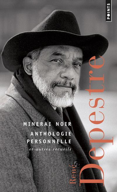 Minerai noir ; anthologie personnelle et autres recueils