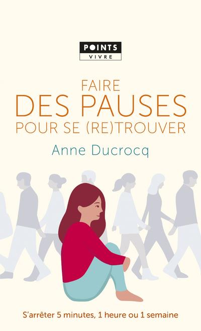 Faire des pauses pour se (re)trouver - flash vidéo