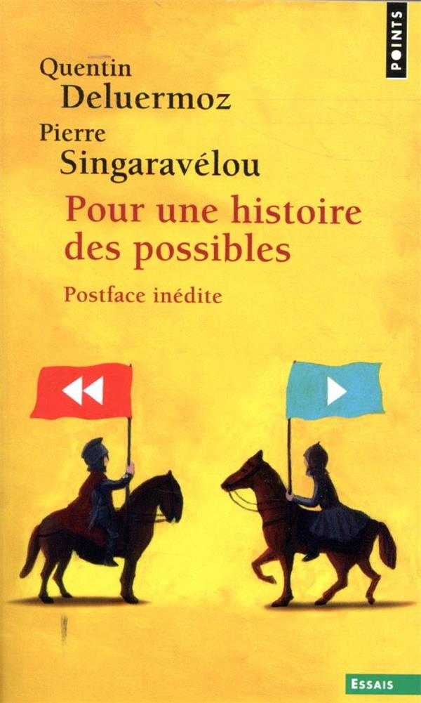 Pour une histoire des possibles ; analyses contrefactuelles et futurs non advenus