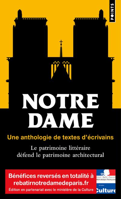 Notre-Dame ; une anthologie de textes d'écrivains