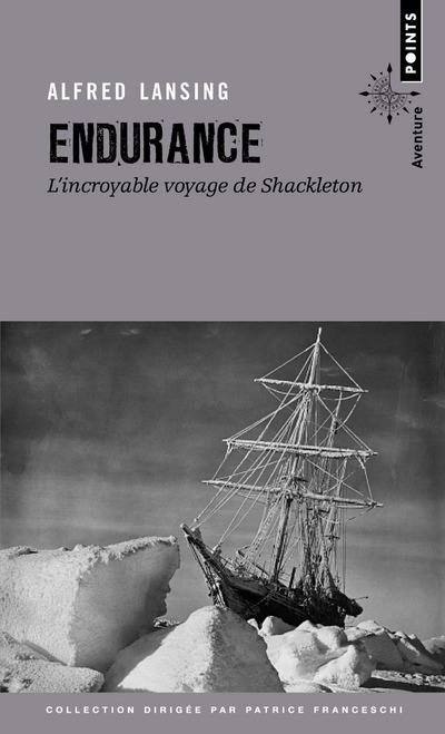 Endurance ; l'incroyable voyage de Shackleton