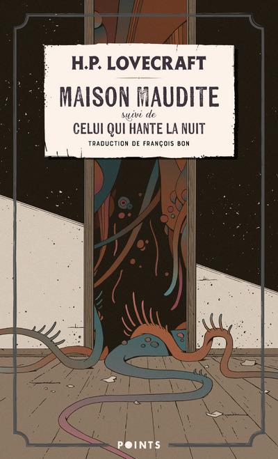 Maison maudite. Suivi de Celui qui hante la nuit