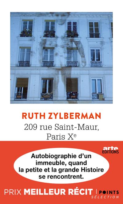 209 rue Saint-Maur, paris Xe : autobiographie d'un immeuble