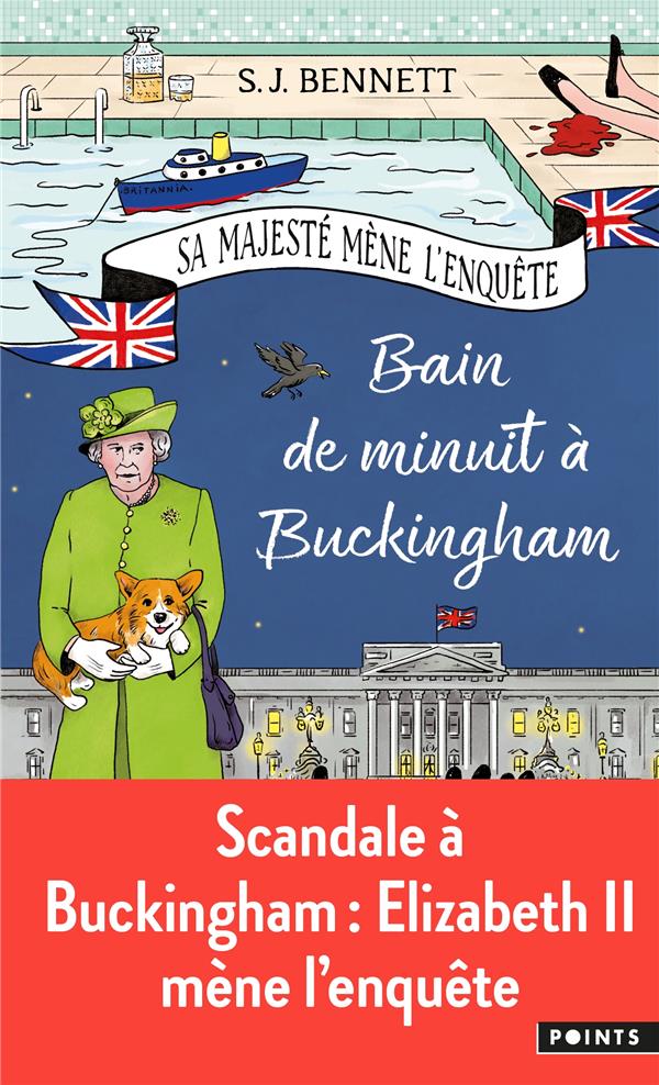 Sa Majesté mène l'enquête Tome 2 : bain de minuit à Buckingham