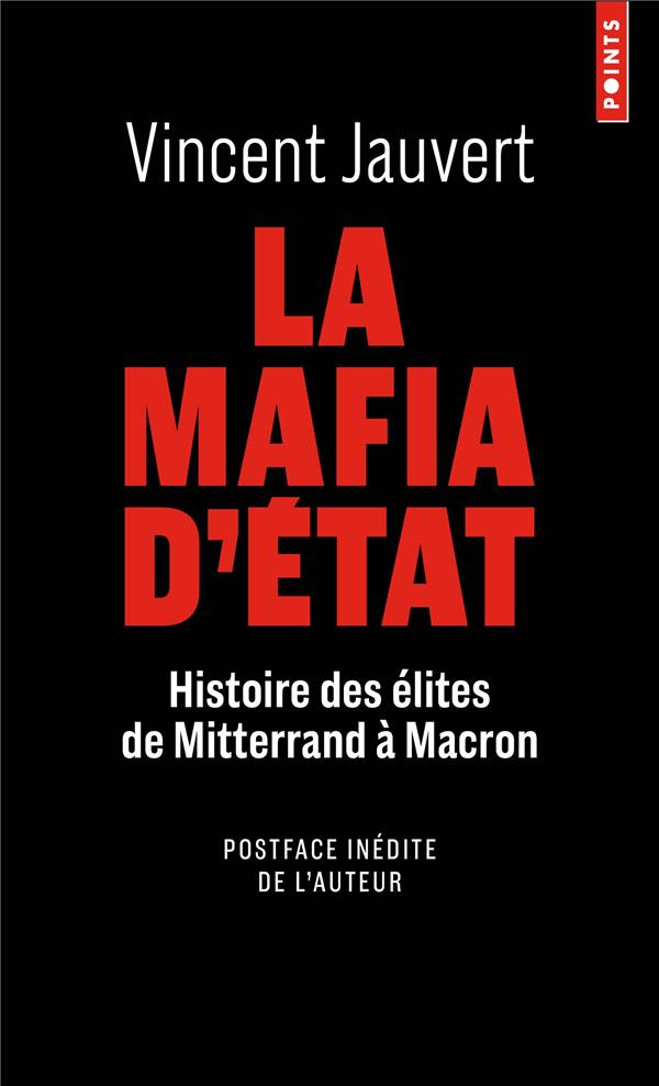 La mafia d'Etat : histoire des élites de Mitterand à Macron - flash vidéo