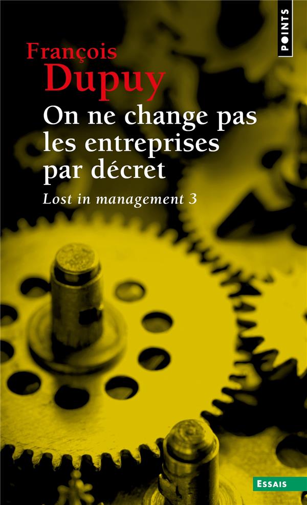 Lost in management Tome 3 : on ne change pas les entreprises par décret - flash vidéo