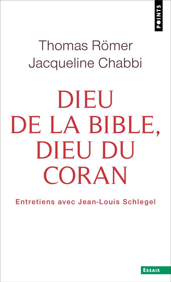 Dieu de la bible, dieu du Coran : Entretiens avec Jean-Louis Schlegel
