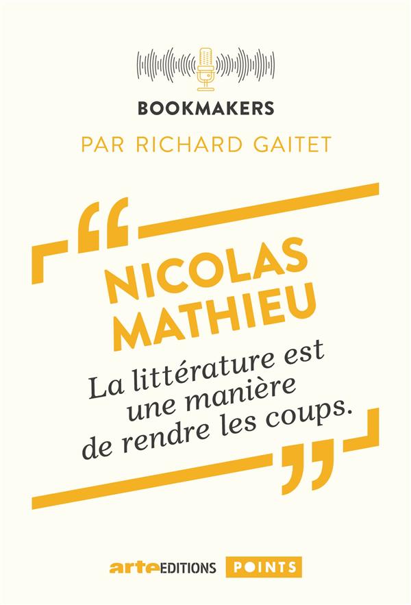 Nicolas Mathieu : la littérature est une manière de rendre les coups