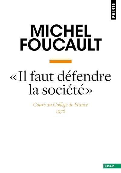 « Il faut défendre la société » : Cours au Collège de France, 1976
