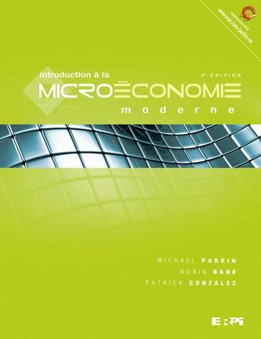Introduction à la microéconomie moderne (4e édition)