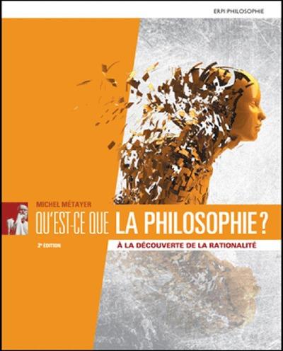 Qu'est-ce que la philosophie (2e édition)
