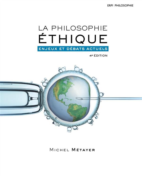 La philosophie ethique 4e ed. + monlab. enjeux et debats actuels - flash vidéo