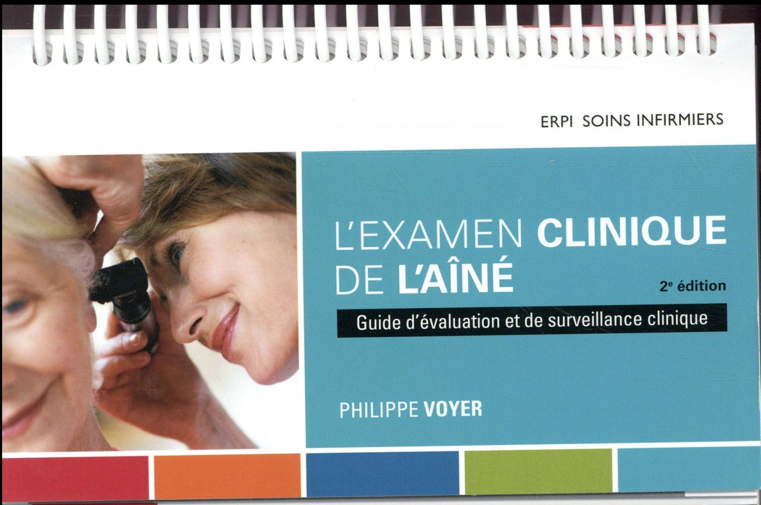 Examen clinique de l'aine - 2e edition - guide d'evaluation et de surveillance clinique