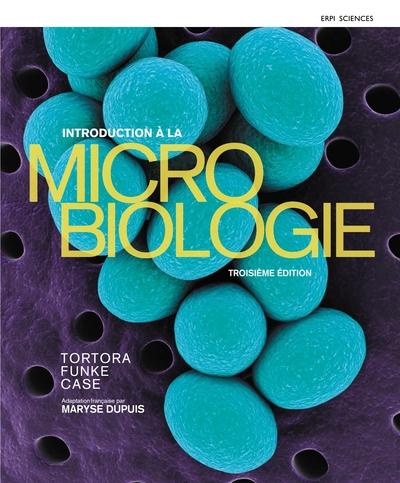 Introduction a la microbiologie - 3e edition - manuel + version numerique 5 ans