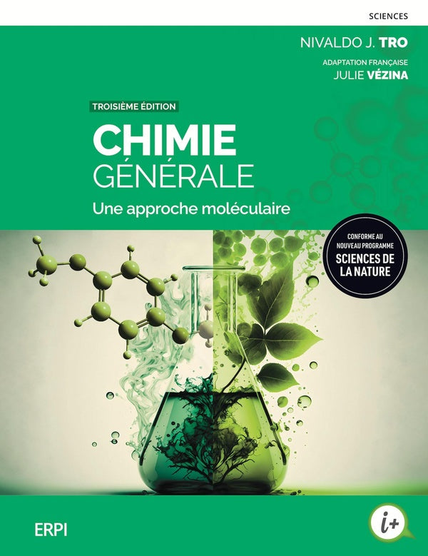 Chimie générale : Une approche moléculaire (3e édition)
