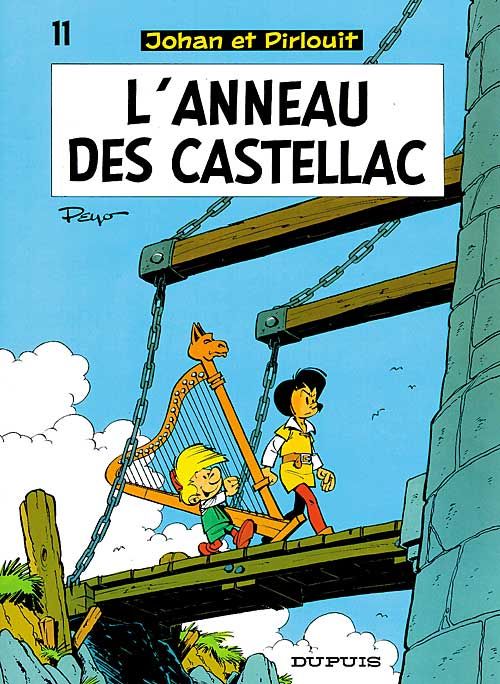 Johan et Pirlouit Tome 11 : l'anneau des Castellac