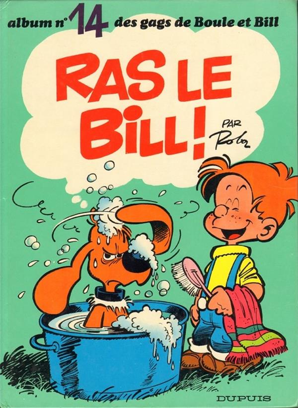 Boule & Bill Tome 14 : ras le Bill