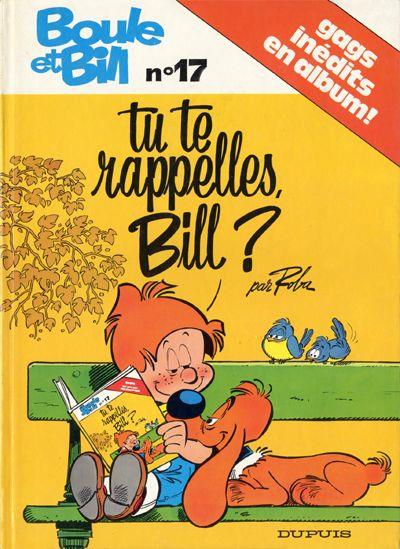 Boule & Bill Tome 17 : tu te rappelles Bill ?