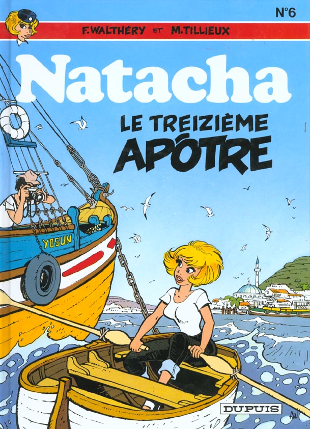 Natacha Tome 6 : le treizième apôtre