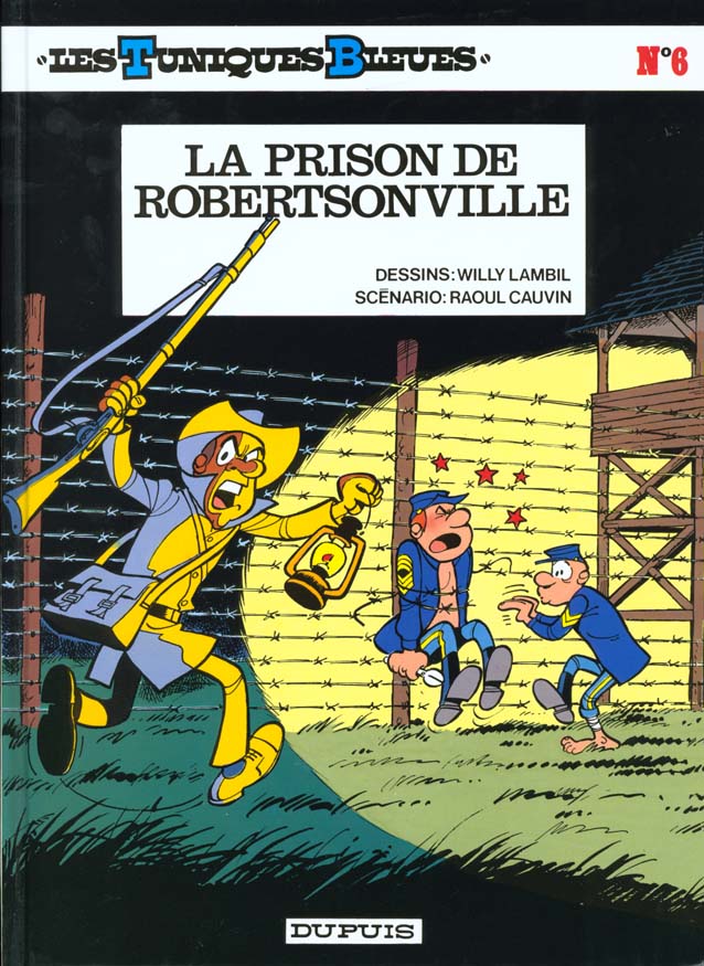 Les Tuniques Bleues Tome 6 : la prison de Robertsonville