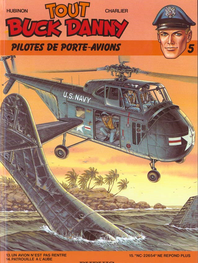 Tout Buck Danny : Intégrale vol.5 : Tomes 13 à 15 : pilotes de porte-avions