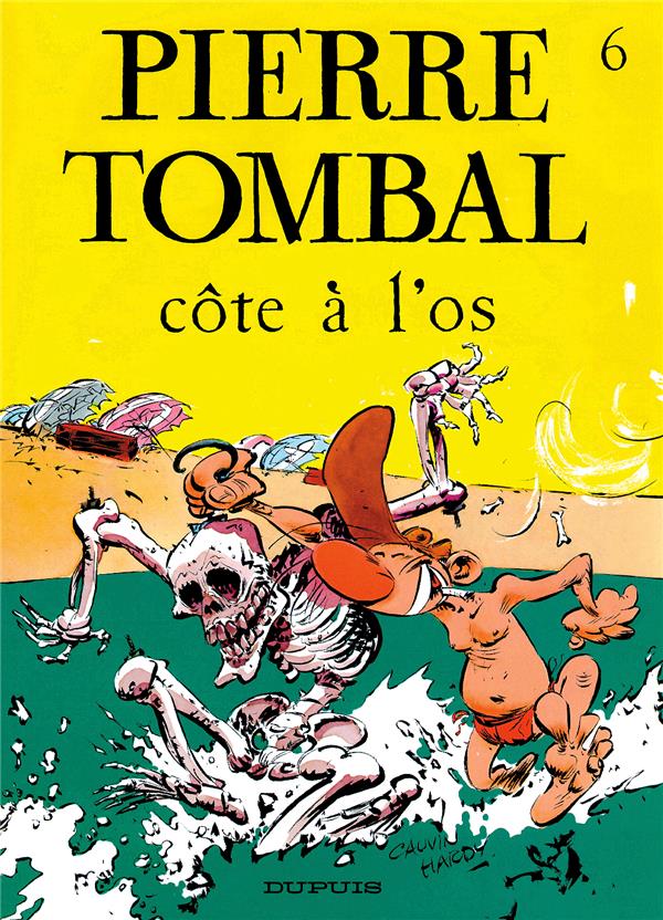Pierre Tombal Tome 6 : côte à l'os