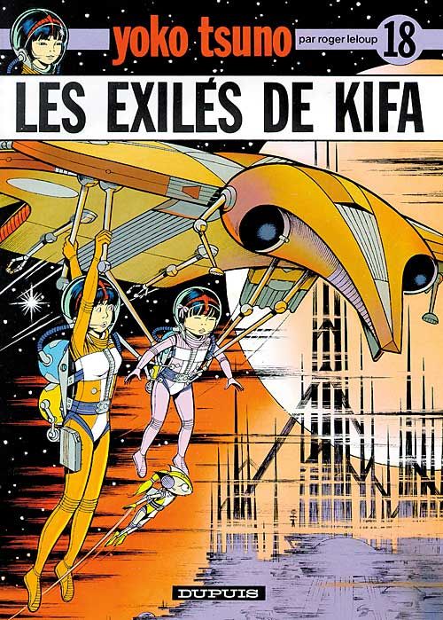 Yoko Tsuno Tome 18 : les exilés de Kifa