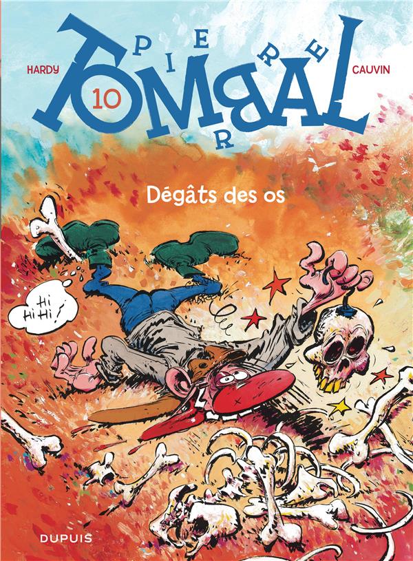 Pierre Tombal Tome 10 : dégâts des os