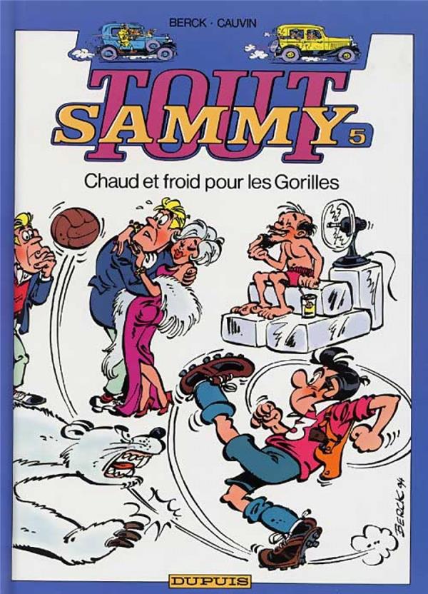 Tout Sammy Tome 5 ; chaud et froid pour les Gorilles - flash vidéo