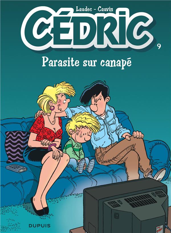 Cédric Tome 9 : parasite sur canapé