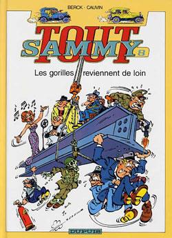 Tout Sammy Tome 8 ; les Gorilles reviennent de loin