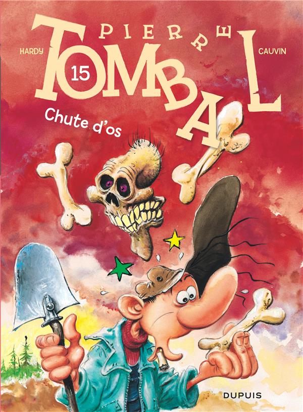 Pierre Tombal Tome 15 : chute d'os