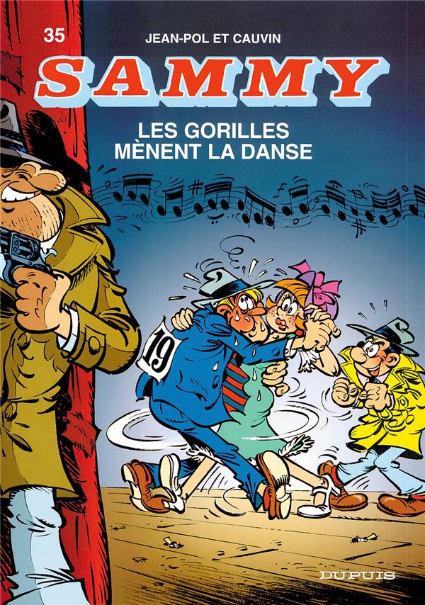 Sammy Tome 35 ; les gorilles mènent la danse
