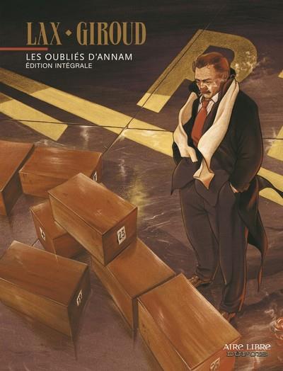 Les oubliés d'Annam ; intégrale