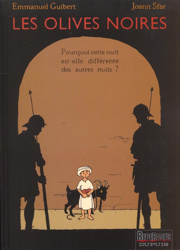 Les olives noires Tome 1 : Pourquoi cette nuit est-elle differente des autres ?