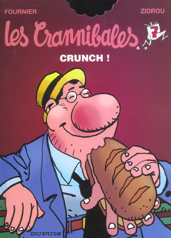 Les Crannibales Tome 7 : crunch !