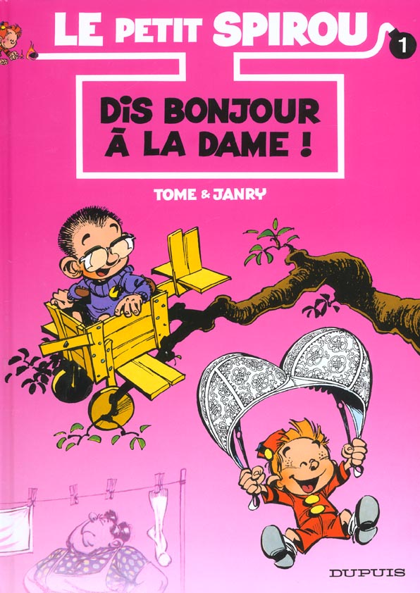 Le Petit Spirou Tome 1 : dis bonjour à la dame !