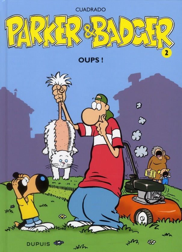 Parker & Badger Tome 2 ; oups !