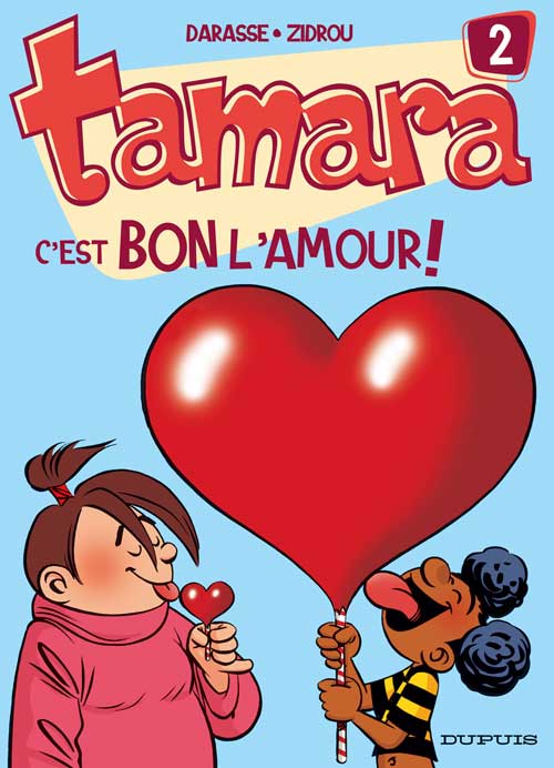 Tamara Tome 2 : c'est bon l'amour !