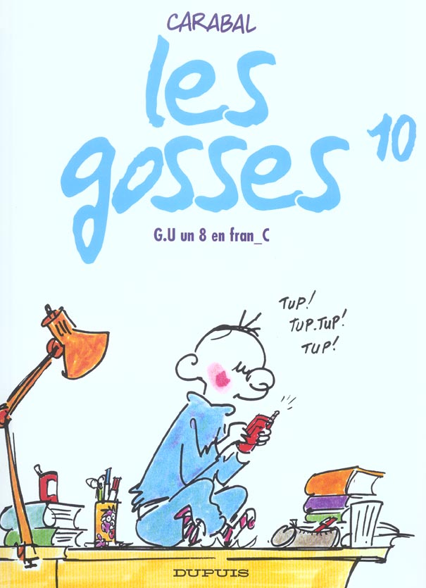 Les gosses Tome 10 ; g.u un 8 en fran_c - flash vidéo