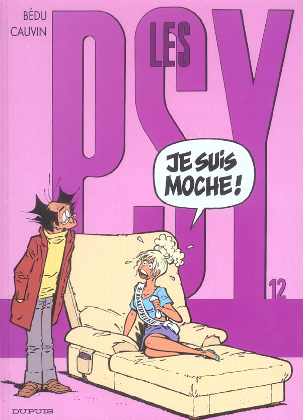 Les Psy Tome 12 : je suis moche !