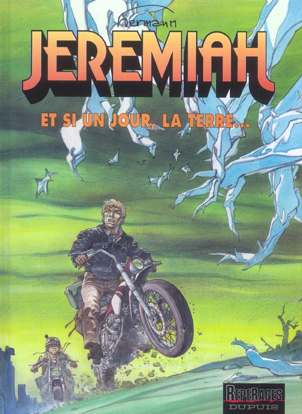 Jeremiah Tome 25 : et si un jour, la Terre...