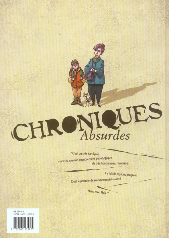 Chroniques absurdes Tome 1 ; un monde délirant
